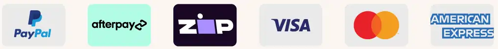 We accept PayPal, Afterpay, Zip, Visa, Mastercard and American Express